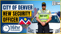City of Denver – NEW Security Officer 16hr Training Course